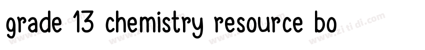 grade 13 chemistry resource book字体转换